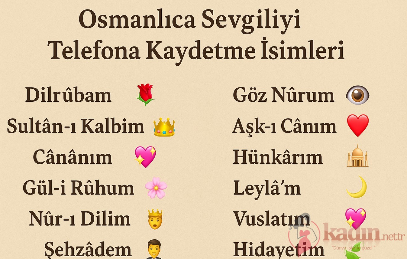 osmanlıca sevgiliyi telefona kaydetme